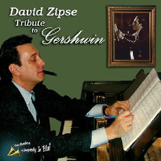 David Zipse "Tribute to Gershwin" CD, includes "Rhapsody In Blue"